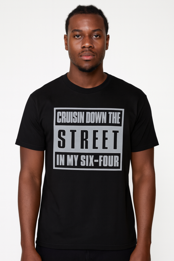 Cruisin Down The Street In My Six-Four T-shirt - Image 2